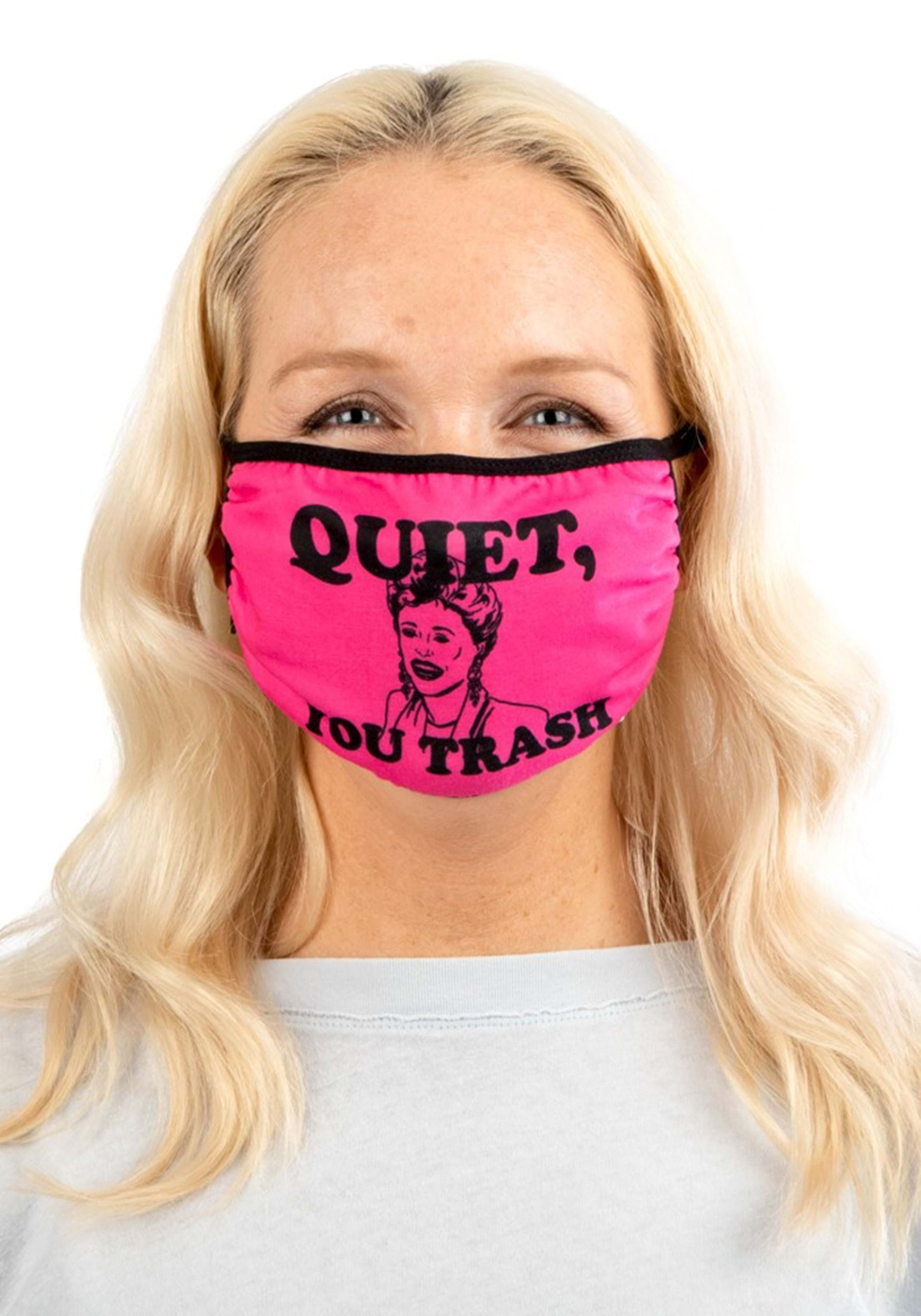 Golden Girls Quiet, You Trash Adjustable Face Mask Cover